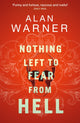 Book cover of: Nothing Left to Fear from Hell. By: Alan Warner