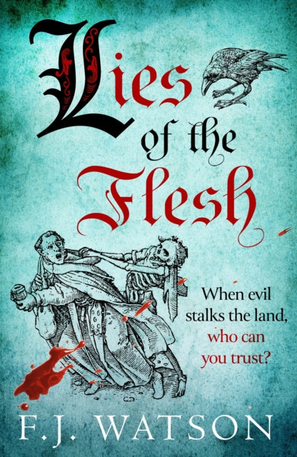 Book cover of: Lies of the Flesh. By: F. J. Watson