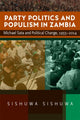 Book cover of: Party Politics and Populism in Zambia. By: Sishuwa Sishuwa