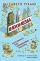 Book cover of: Indonesia Etc.. By: Elizabeth Pisani