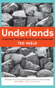Book cover of: Underlands. By: Ted Nield