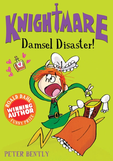 Book cover of: Damsel Disaster!. By: Peter Bently