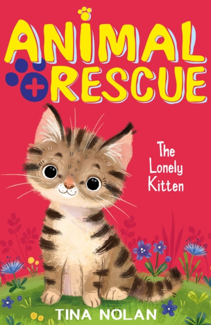 Book cover of: The Lonely Kitten. By: Tina Nolan