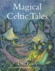 Book cover of: Magical Celtic Tales. By: Una Leavy