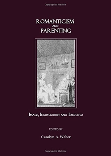 Book cover of: Romanticism and Parenting