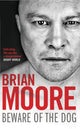 Book cover of: Beware of the Dog. By: Brian Moore