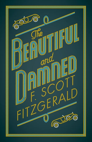 Beautiful and Damned