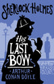 Book cover of: His Last Bow. By: Arthur Conan Doyle