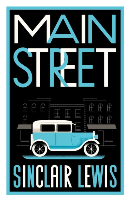 Book cover of: Main Street. By: Sinclair Lewis