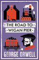 Book cover of: Road to Wigan Pier. By: George Orwell