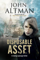 Book cover of: Disposable Asset. By: Altman, John