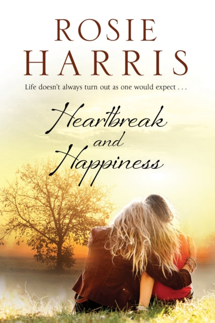 Heartbreak and Happiness 9781847516312 Rosie Harris