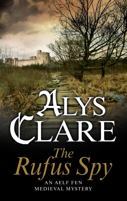 Book cover of: Rufus Spy. By: Alys Clare