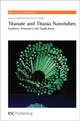 Book cover of: Titanate and Titania Nanotubes. By: Dmitry V. Bavykin
