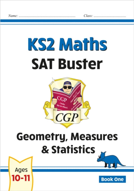 Book cover of: KS2 Maths SAT Buster: Geometry, Measures & Statistics - Book 1 (for the 2026 tests). By: Richard Parsons