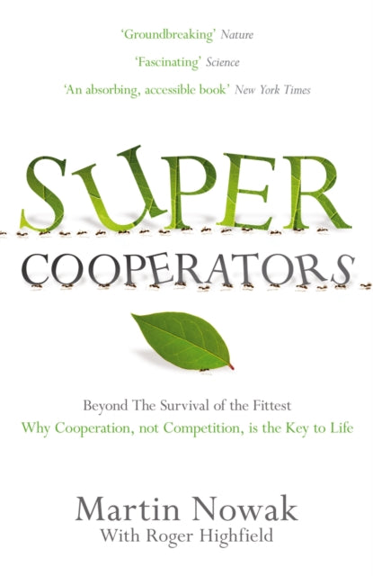 Book cover of: SuperCooperators. By: M A Nowak