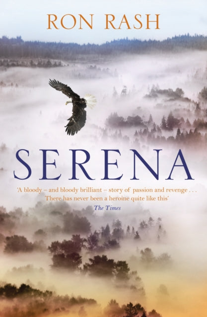 Book cover of: Serena. By: Ron Rash