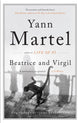 Book cover of: Beatrice and Virgil. By: Yann Martel