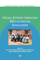 Book cover of: Social Justice through Multilingual Education