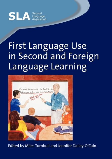 Book cover of: First Language Use in Second and Foreign Language Learning