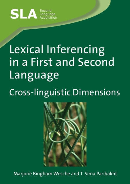 Book cover of: Lexical Inferencing in a First and Second Language. By: Marjorie Bingham Wesche