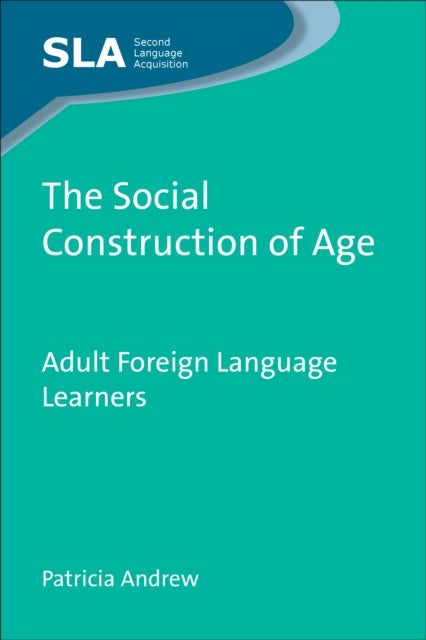 Book cover of: Social Construction of Age. By: Patricia Andrew