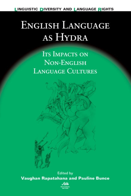 Book cover of: English Language as Hydra. By: Vaughan Rapatahana