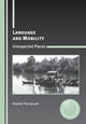 Book cover of: Language and Mobility. By: Alastair Pennycook