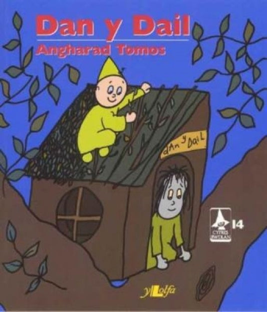 Book cover of: Cyfres Rwdlan: 14. Dan y Dail. By: Angharad Tomos