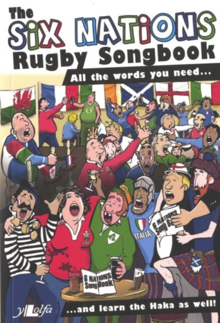 Book cover of: Six Nations Rugby Songbook, The. By: Y. Y Lolfa