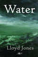 Book cover of: Water. By: Jones, Lloyd