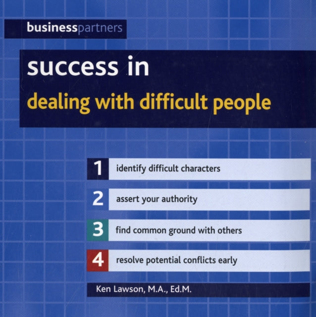 Book cover of: Success in Dealing with Difficult People. By: Ken Lawson