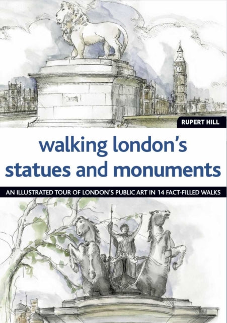 Walking Londons Statues and Monuments
