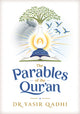 Book cover of: Parables of the Qur'an. By: Yasir Qadhi