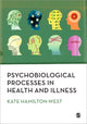 Book cover of: Psychobiological Processes in Health and Illness. By: Kate Hamilton-West