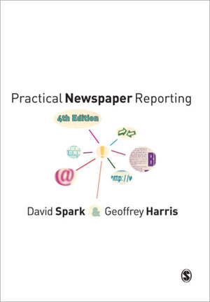 Practical Newspaper Reporting