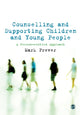 Book cover of: Counselling and Supporting Children and Young People