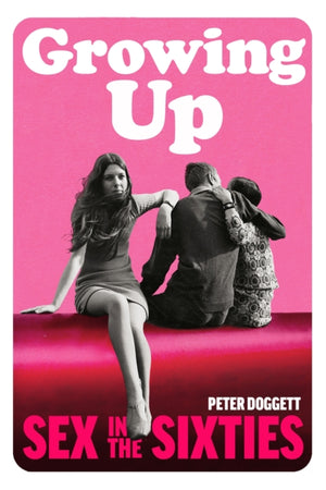 Growing Up, Sex in the Sixties