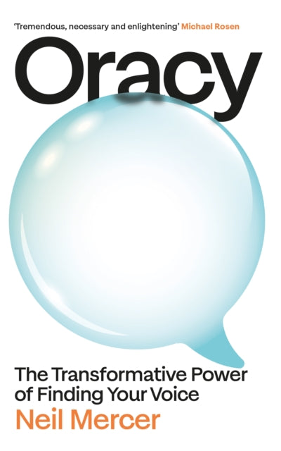 Book cover of: Oracy. By: Neil Mercer