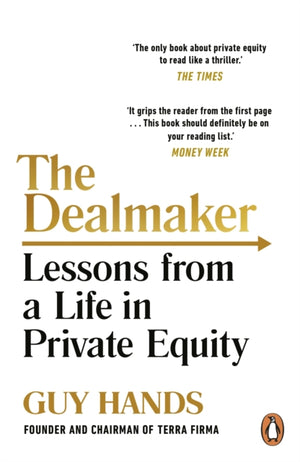 Dealmaker, Lessons from a Life in Private Equity