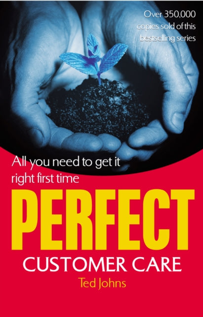 Book cover of: Perfect Customer Care. By: Ted Johns