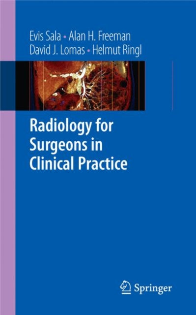 Book cover of: Radiology for Surgeons in Clinical Practice. By: E. Sala