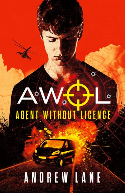 Book cover of: AWOL 1 Agent Without Licence. By: Andrew Lane
