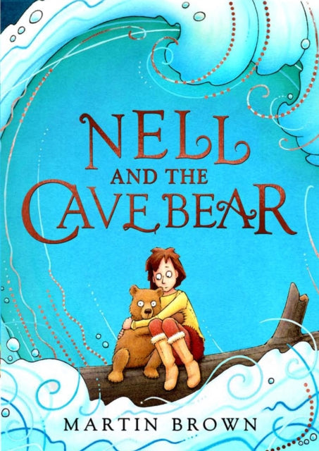 Nell and the Cave Bear 9781848129689 Martin Brown