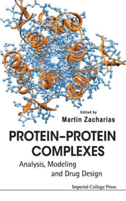 Book cover of: Protein-protein Complexes: Analysis, Modeling And Drug Design. By: Martin Zacharias