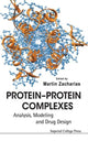 Book cover of: Protein-protein Complexes: Analysis, Modeling And Drug Design. By: Martin Zacharias