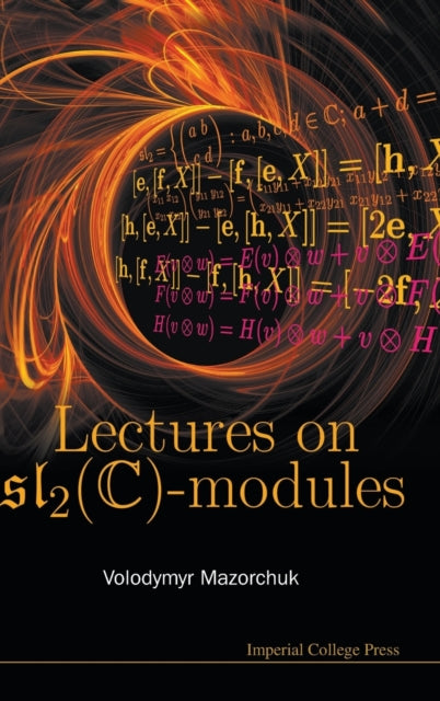 Book cover of: Lectures On Sl_2(c)-modules. By: Volodymyr Mazorchuk