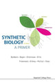 Book cover of: Synthetic Biology - A Primer. By: Paul S. Freemont