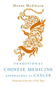 Book cover of: Traditional Chinese Medicine Approaches to Cancer