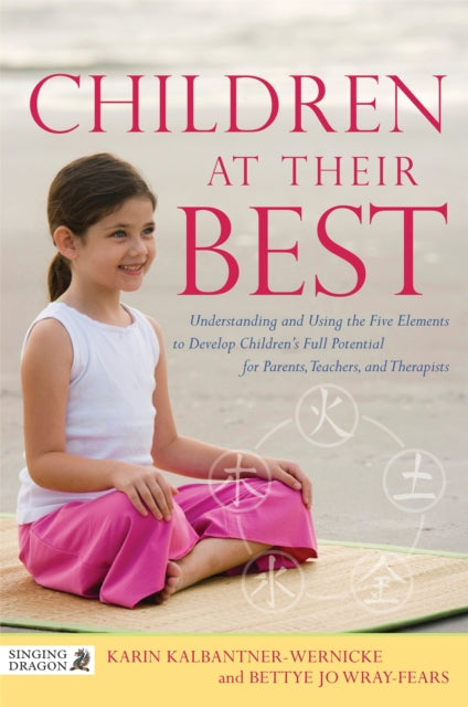 Book cover of: Children at Their Best. By: Karin Kalbantner-Wernicke